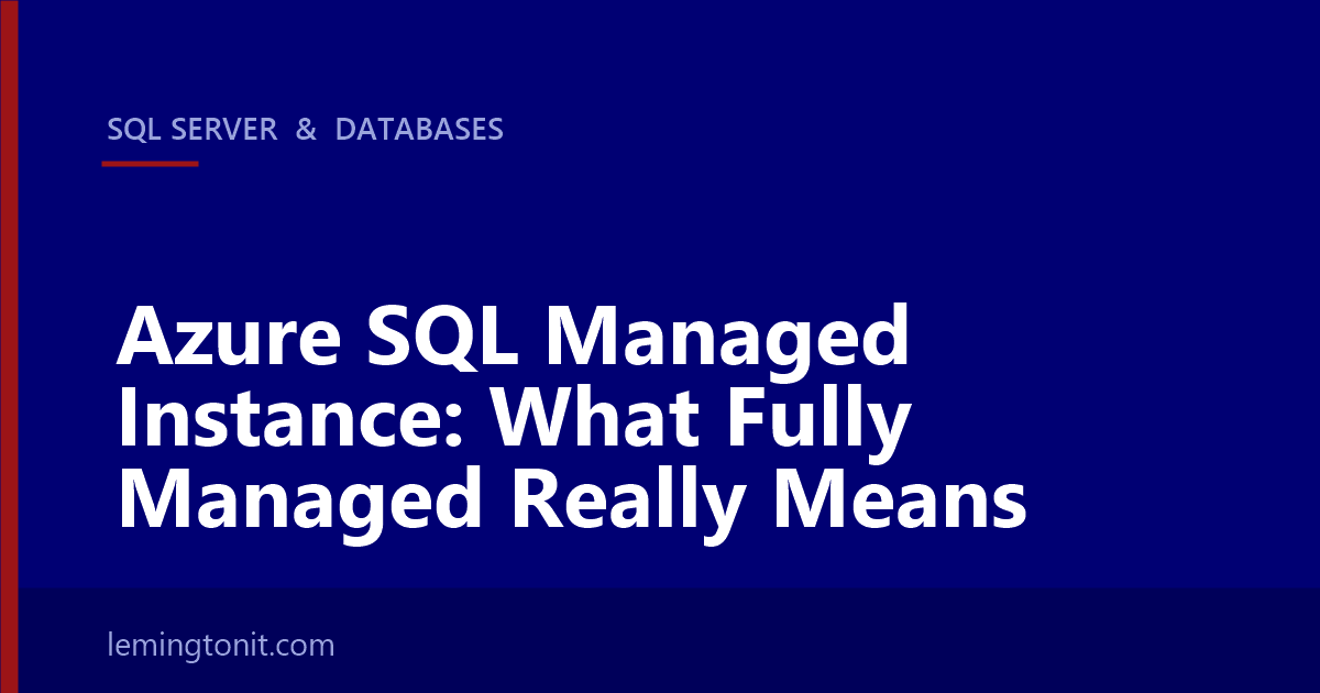 Azure SQL Managed Instance guide from Lemington Consulting